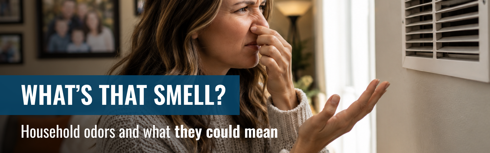 Odors in vent